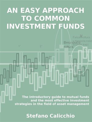 cover image of An easy approach to common investment funds